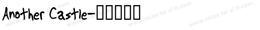 Another Castle字体转换